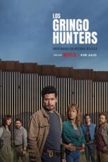 Nonton The Gringo Hunters Sub Indo di LK21 ASLI